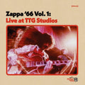 11B FRANK ZAPPA ZAPPA ’66 LIVE AT TTG STUDIOS JAPAN CD NEW