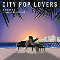 CITY POP LOVERS＜Normal Edition＞ Yu Sakai & origami PRODUCTIONS [CD] NEW