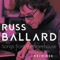 Songs from the Warehouse/The Hits Rewired Russ Ballard [CD Album] NEW