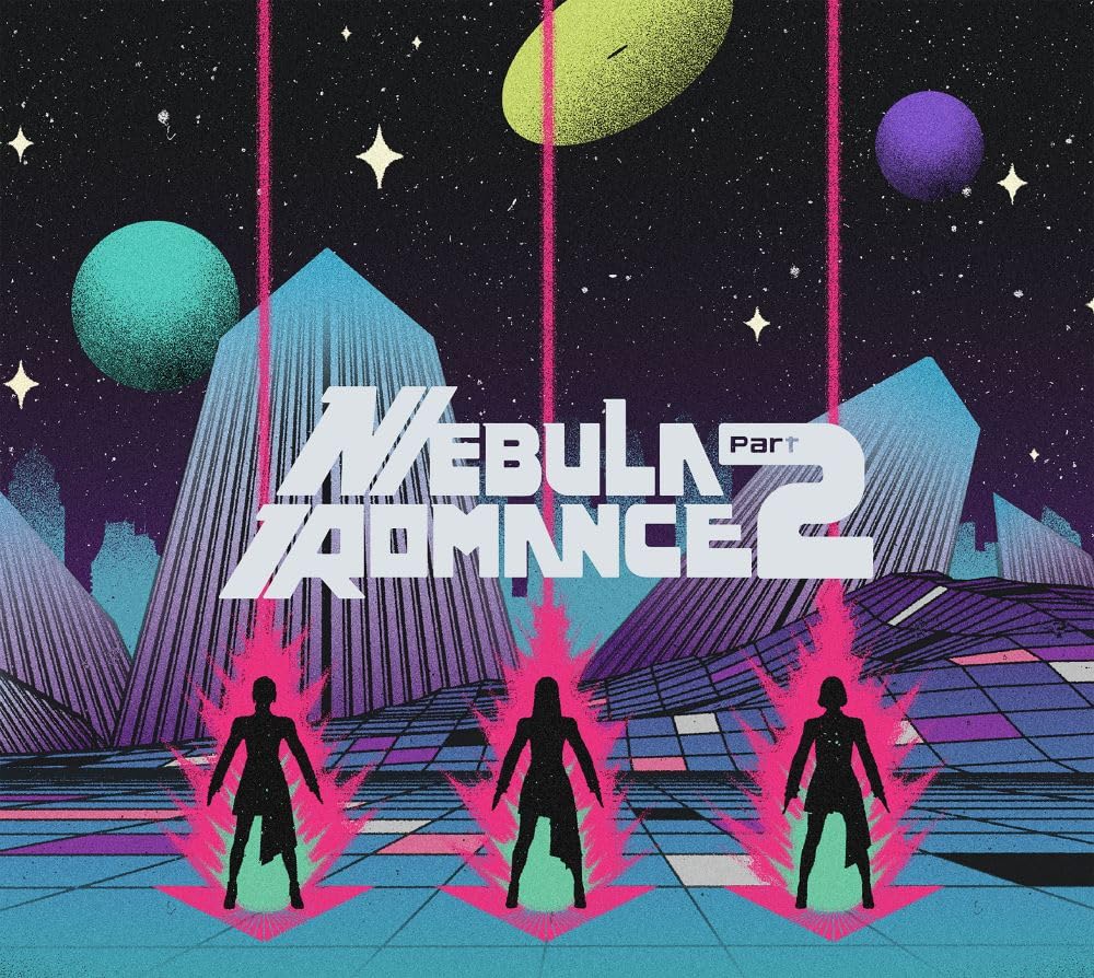 [BRAND NEW] Perfume - Nebula Romance Part 2 (Ltd. Ed. CD + Blu-ray)