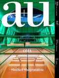 OMA Shohei Shigematsu. a+u Architecture & Urbanism Design Aug 2024 w/Track# NEW