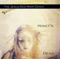 11B THE JESUS & MARY CHAIN HONEYS DEAD 2025 JAPAN CD NEW