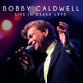 11B BOBBY CALDWELL LIVE IN OSAKA 1995 JAPAN CD NEW