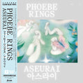 Phoebe Rings/Aseurai (Cear Blue Vinyl) PLP7583CB New LP NEW