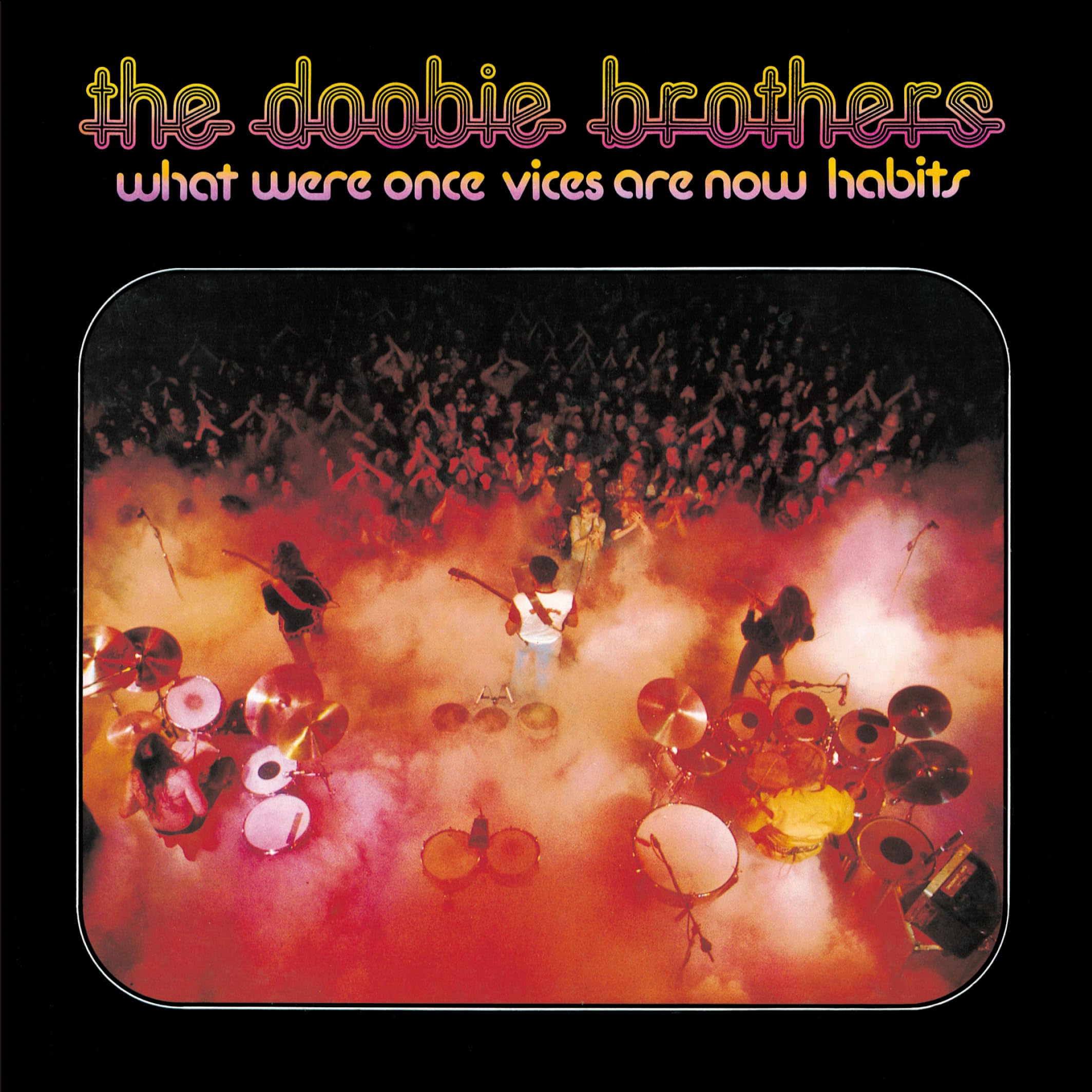 THE DOOBIE BROTHERS WHAT WERE ONCE VICES ARE NOW HABITS 2024 JAPAN CD JP NEW