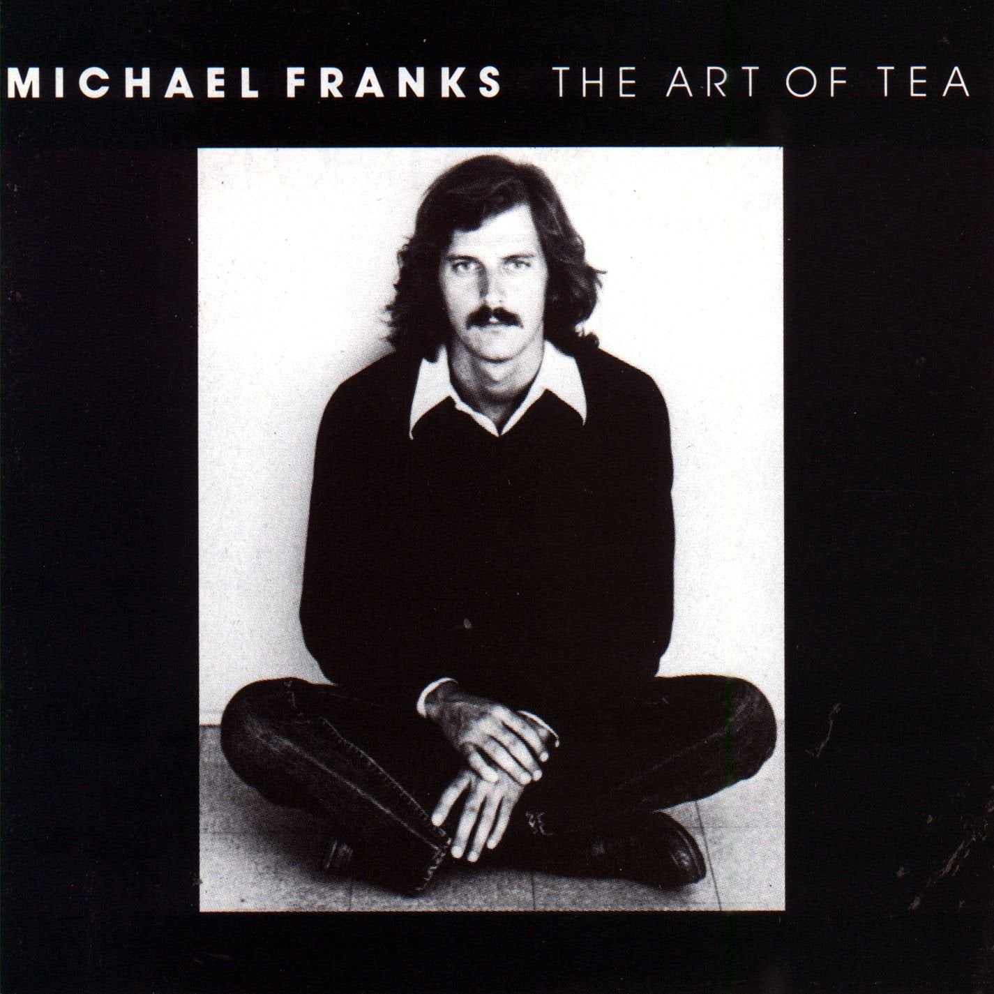 Michael Franks AOR SEALED BRAND NEW CD The Art Of Tea Japan OBI
