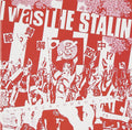 I Was the Stalin Zessan Kaisan Chuu Kanzen Ban NEW