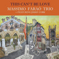 Massimo Faraò Trio Jazz SEALED CD This Cant Be Love Paper Sleeve Japan OBI NEW