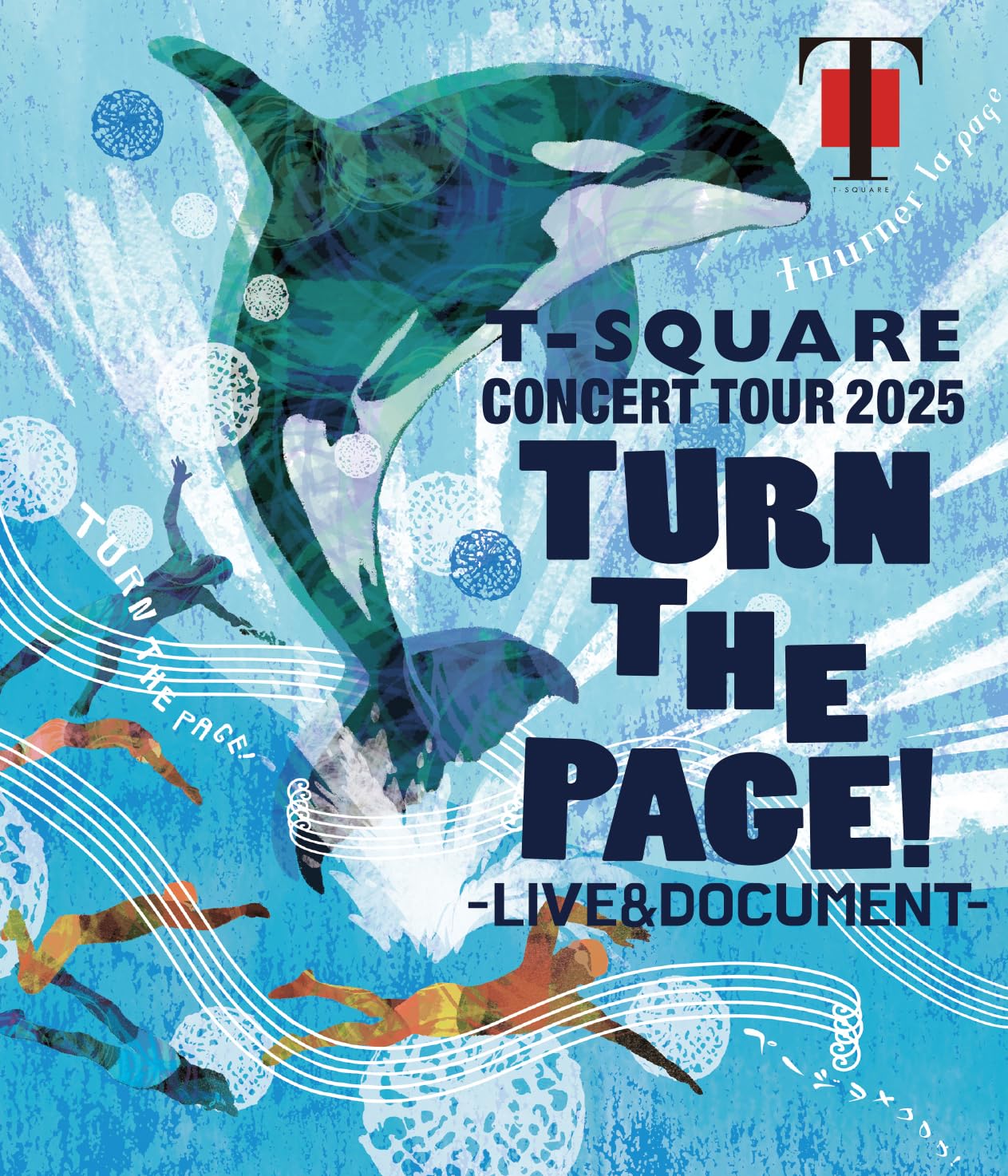 Blu-ray T-SQUARE CONCERT TOUR 2025 TURN THE PAGE! - LIVE &... Japanese NEW