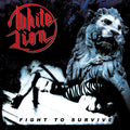 11B WHITE LION FIGHT TO SURVIVE WITH BONUS TRACKS 2026 JAPAN MINI LP SHM CD NEW