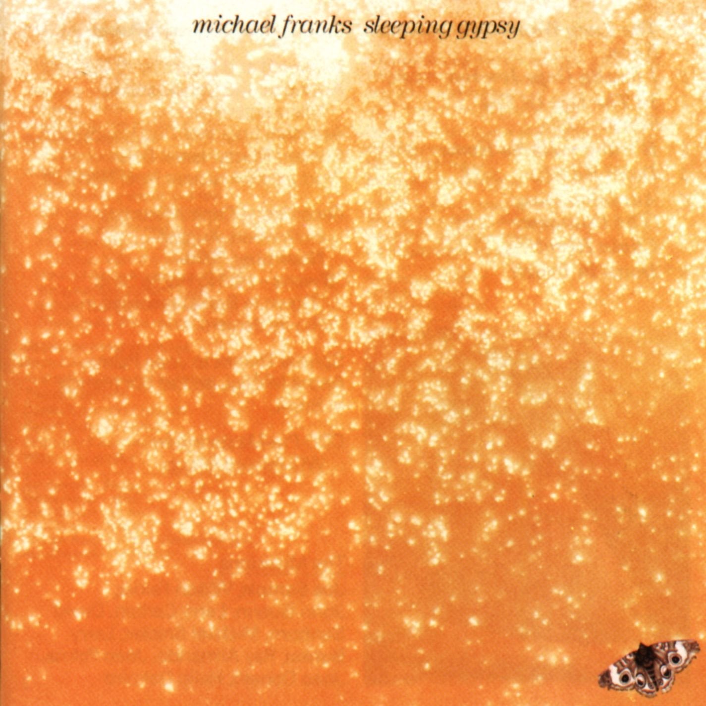 11B MICHAEL FRANKS SLEEPING GYPSY 2025 FOREVER YOUNG JAPAN CD NEW