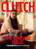 CLUTCH MAGAZINE VOL.99 May 2025 issue Japanese Magazine NEW