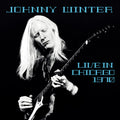 Johnny Winter Live in Chicago 1970 Japan Edition CD NEW