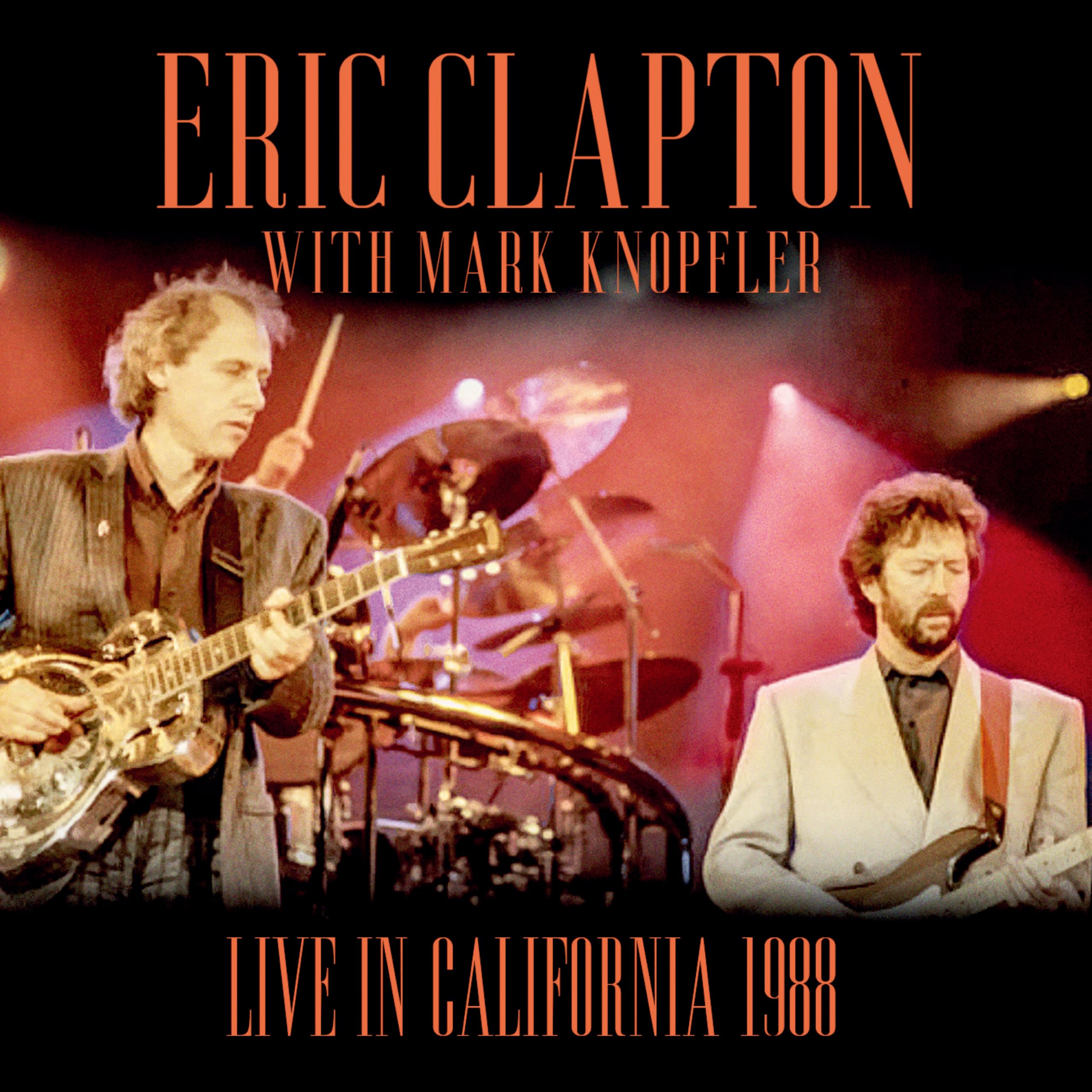 Eric Clapton Mark Knopfler Live a in California 1988 Japan Edition 2CD NEW