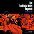 Seatbelts/The Real Folk Blues Legends Cowboy Bebop VTJL28 New LP NEW