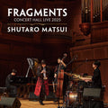 Shutaro Matsui/Fragments - Concert Hall Live 2025 AVJL84182 New LP NEW