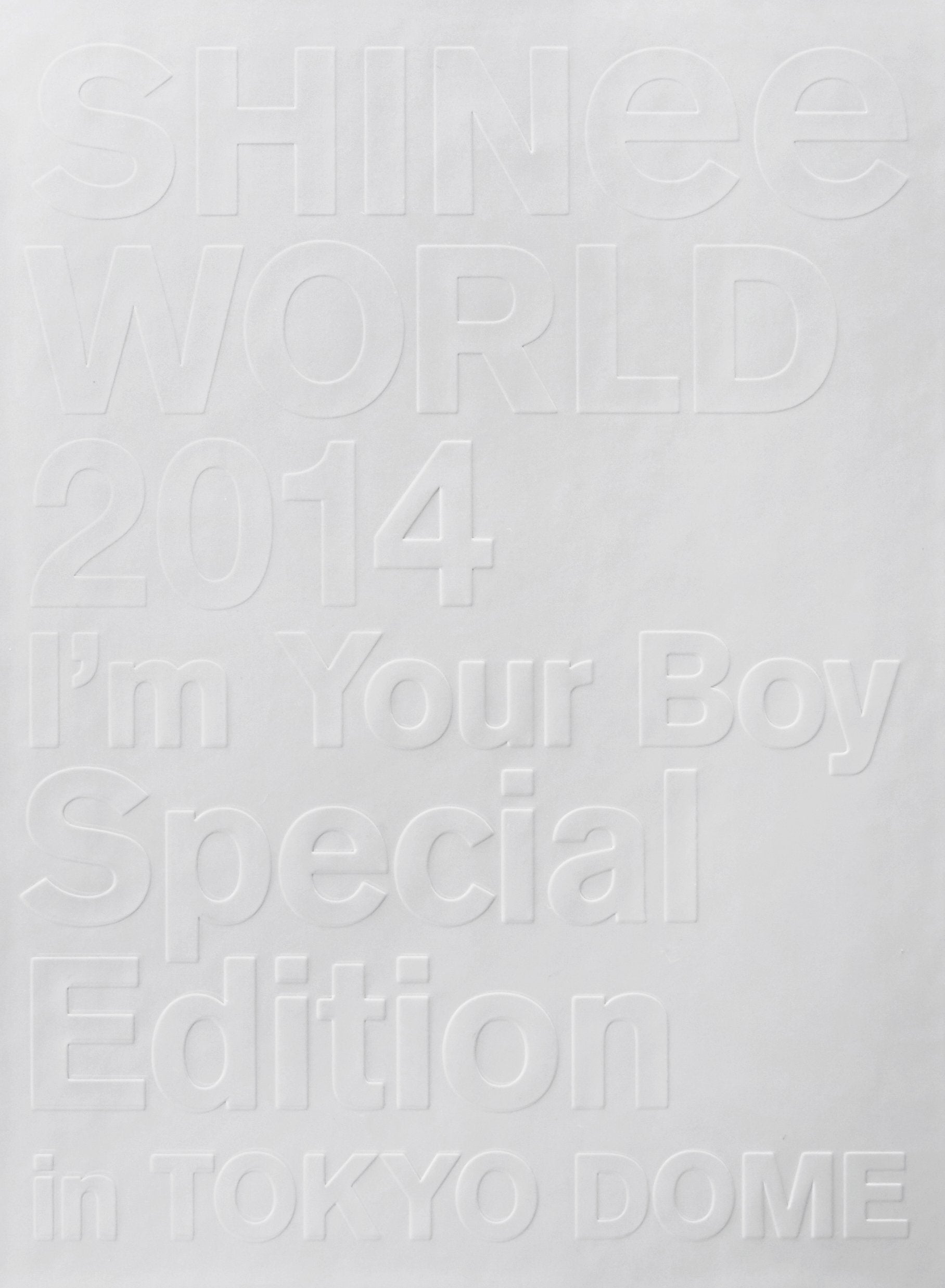 SHINee WORLD 2014 Im Your Boy Special Edition in TOKYO DOME Blu-ray UPXH-29010