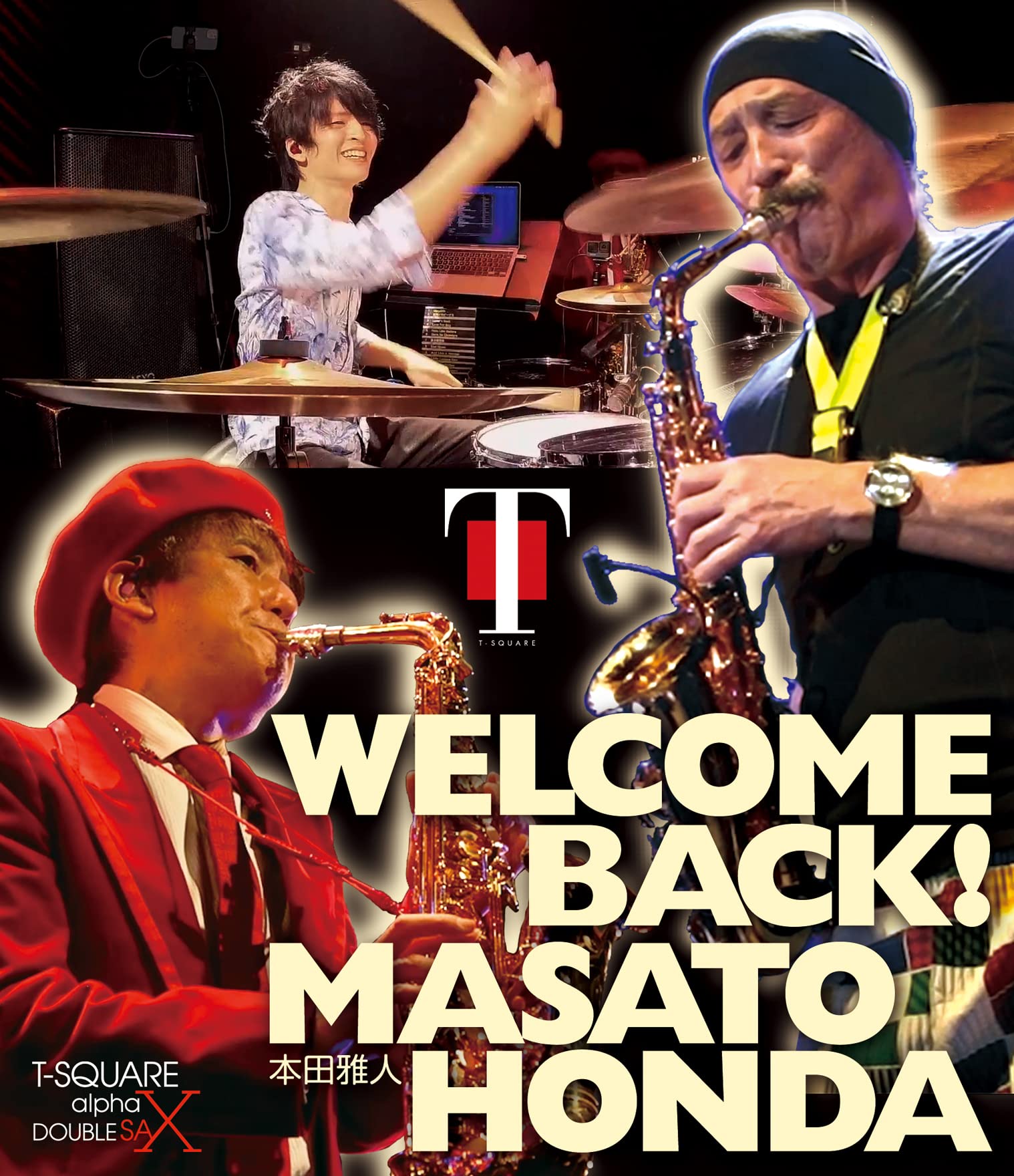 WELCOME BACK! Masato Honda T-SQUARE [Blu-ray Disc] NEW
