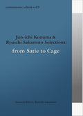 Commmmons: Schola vol.9 Jun-Ichi Konuma & Ryuichi Sakamoto Selections: From Sati