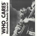 11B MIZUHASHI TAKASHI QUARTET WHO CARES JAPAN SACD HYBRID NEW