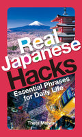 Real Japanese Hacks Essential Phrases for Daily Life NEW