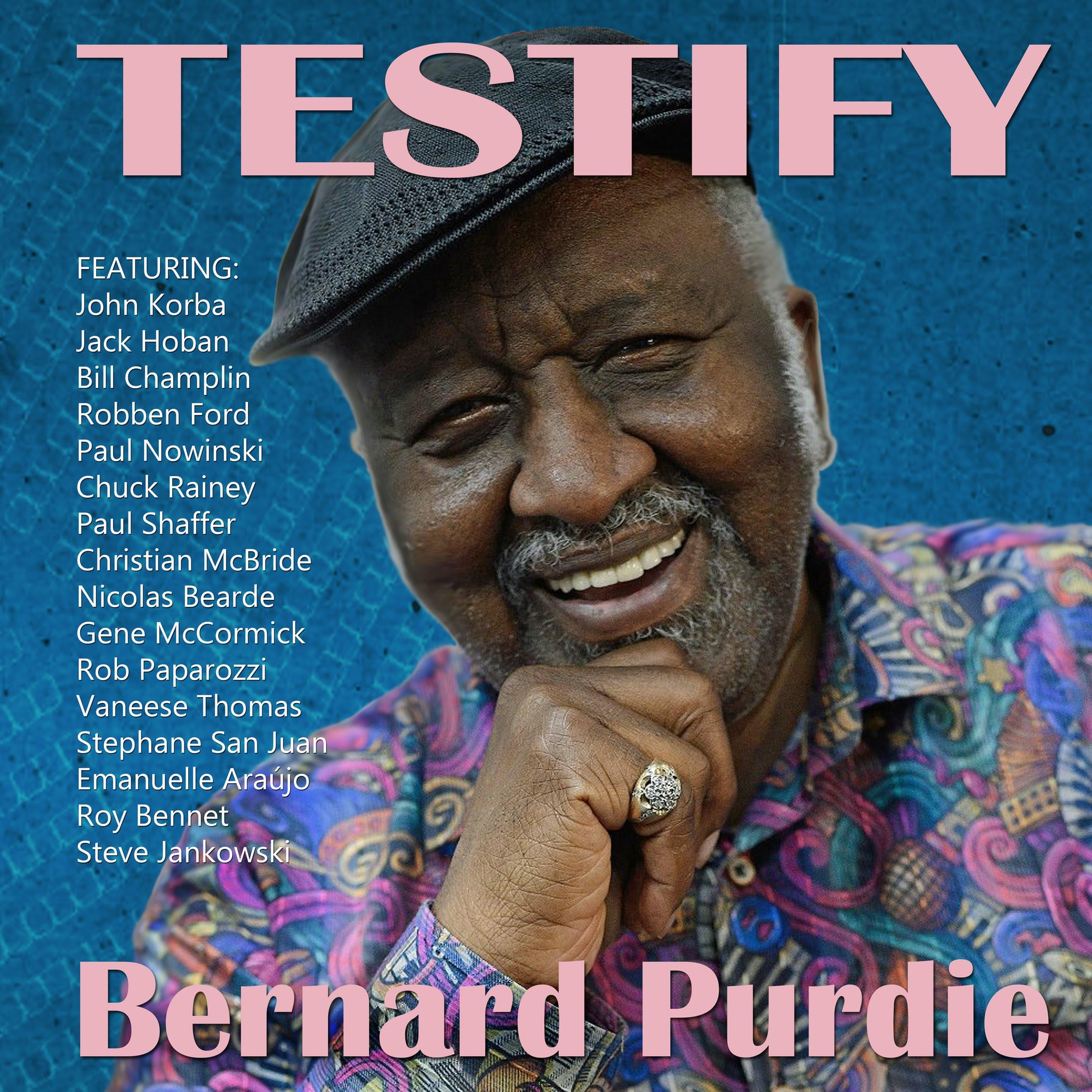 Bernard Purdie/Testify PLP7576 New LP NEW