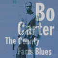 County Farm Blues (First Press Limited Edition) Bo Carter [CD] NEW