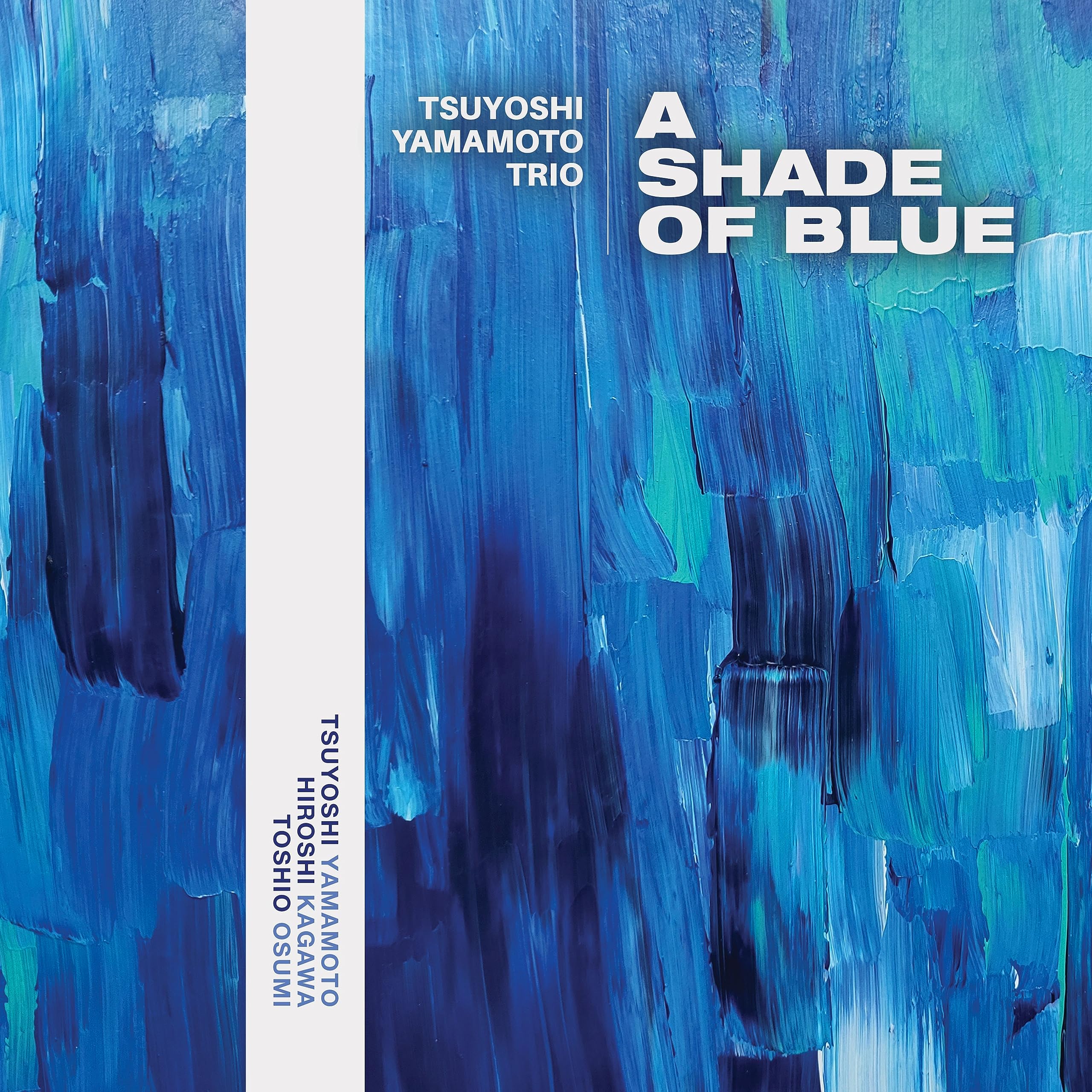 Tsuyoshi Yamamoto Trio A Shade of Blue MQA-CD w/ Japanese Obi Strip + Booklet