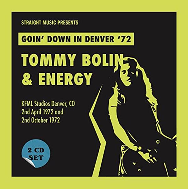 Going Down in Denver 72 Tommy Bolin & Energy [CD] NEW