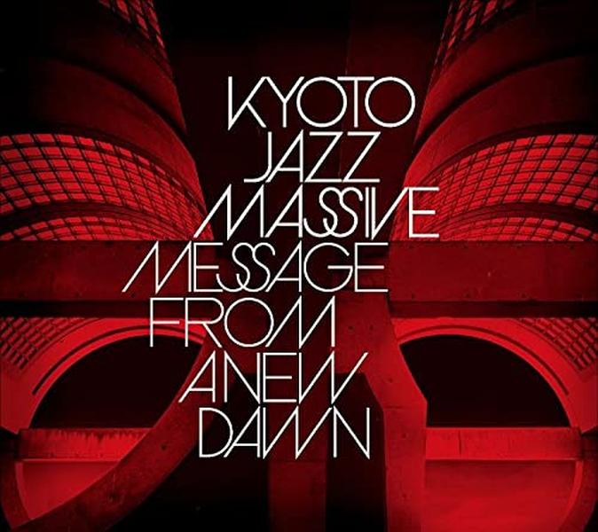 CD Message From A New Dawn Japan KYOTO JAZZ MASSIVE Music (1 CD) ZLCP-414 Album