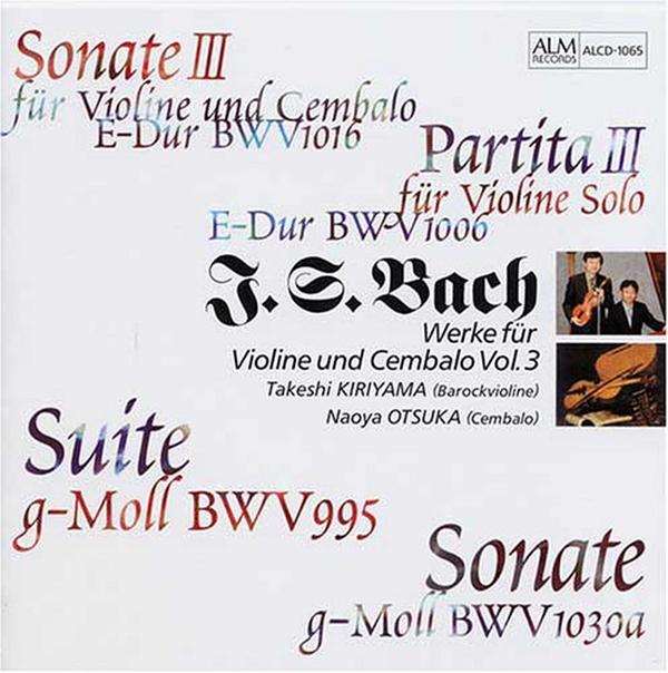 JS Bach: Works for violin and harpsichord VOL.3:BWV.1016/1006/995 Bach (168 [CD]